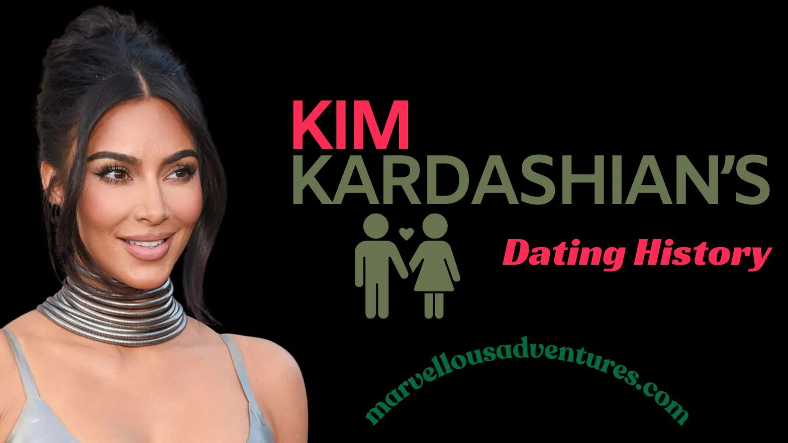 Kim Kardashians Complete Dating History